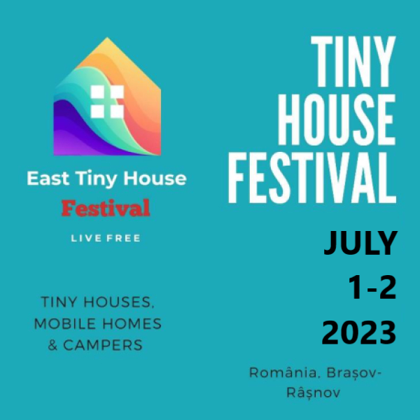Bilete First Tiny House Festival in East Europe, 22 iulie 2023, 14.25