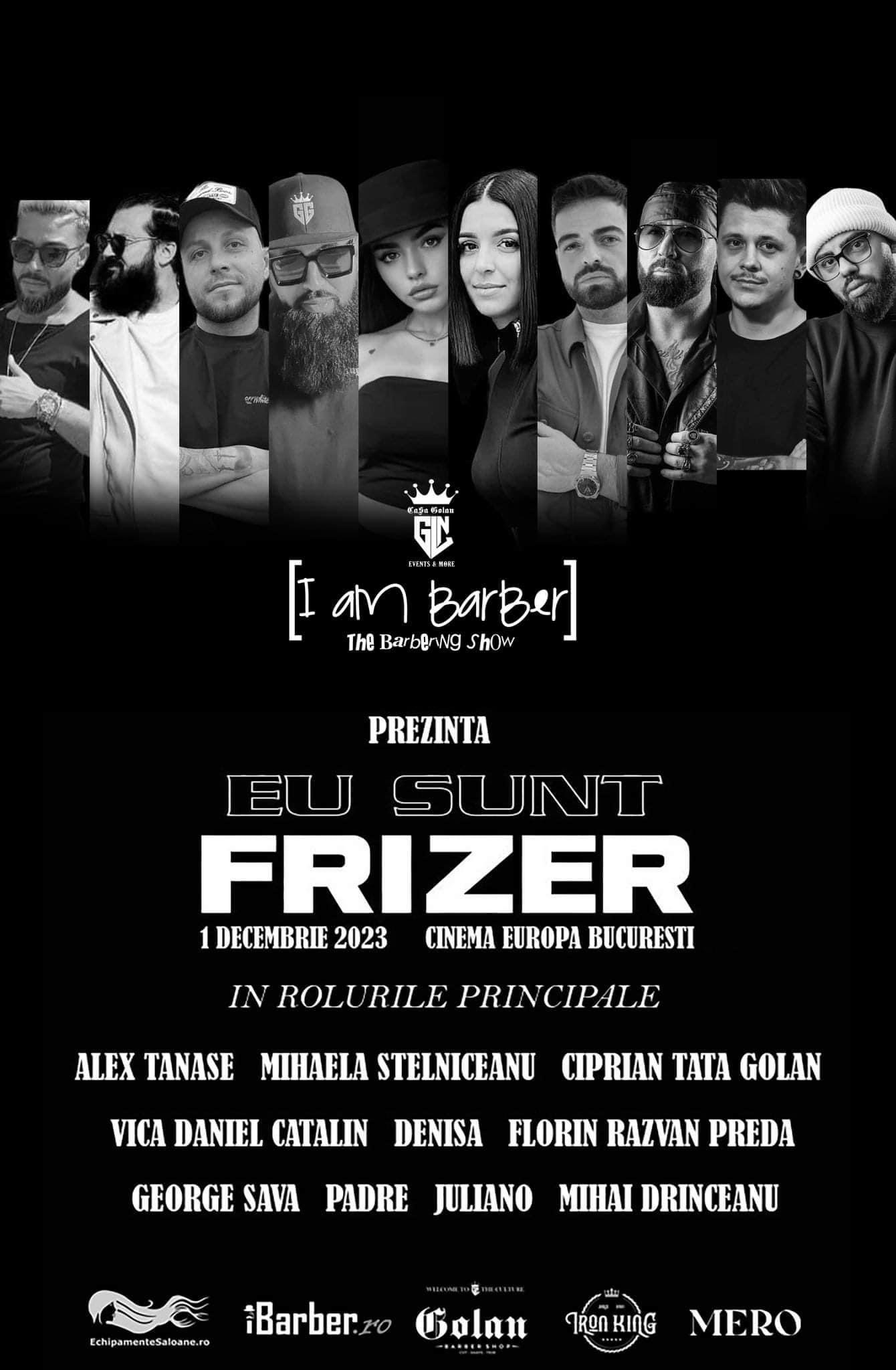 Bilete Eu Sunt Frizer, 1 decembrie 2023, 10.30, București