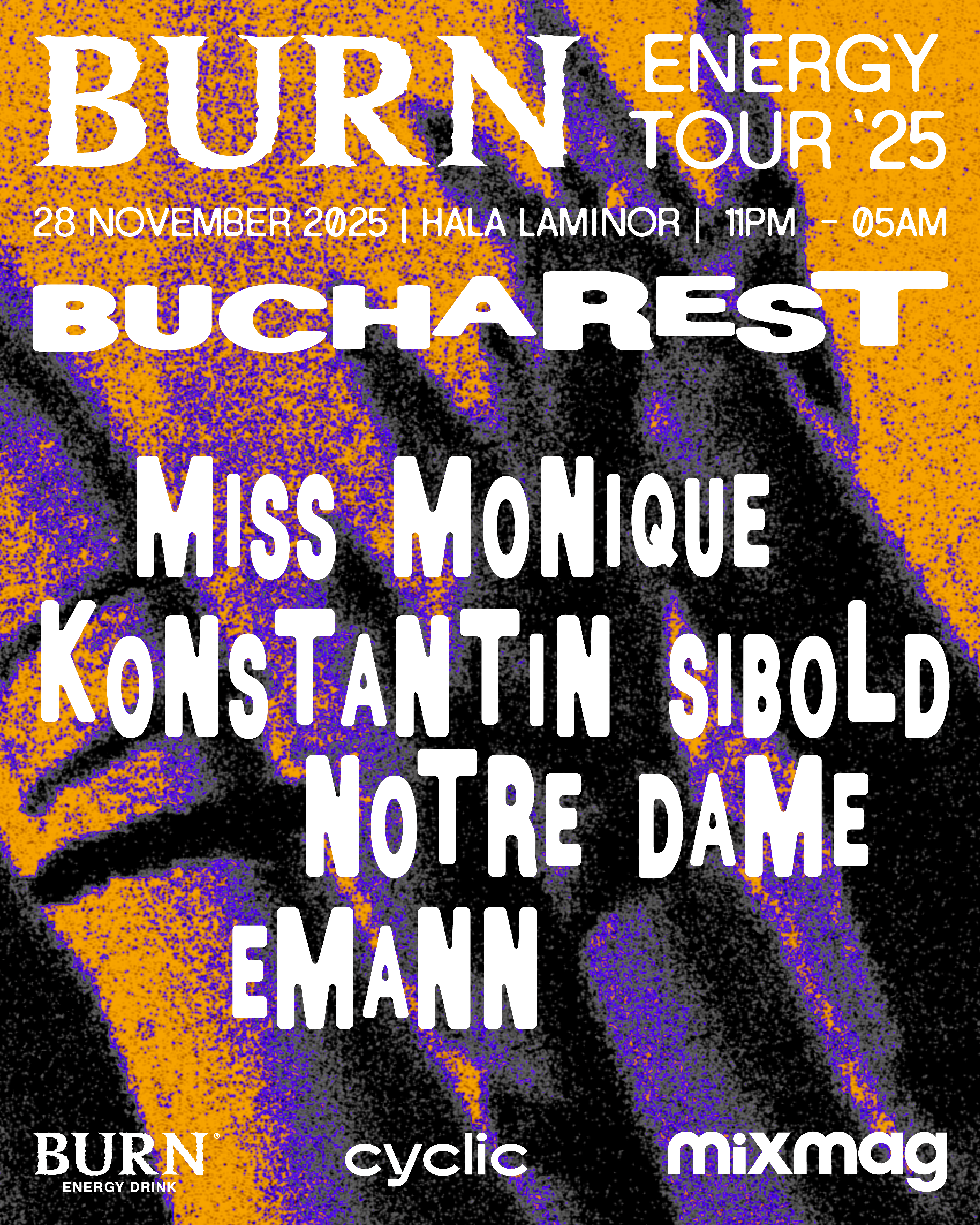 Tickets: BURN Energy Tour 2025, November 28 2025, 22.00, București